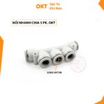 Đầu Nối Nhanh Chia 5 PK-OKT