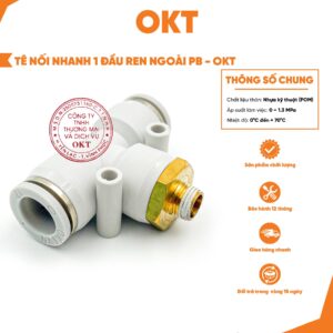 [ THƯƠNG HIỆU OKT ]  Combo 10 Cái Tê Nối Nhanh 1 Đầu Ren ngoài PB – OKT (Trắng)