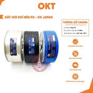 Cuộn Dây Hơi PU OK Nhật Bản. Dây Hơi Khí Nén Cao Cấp. Dây Hơi Chịu Áp Cao. Đủ Kích Thước Từ Ø4 – Ø16mm