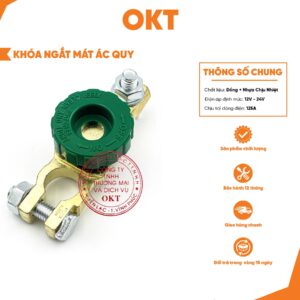 Khóa Ngắt Mát ắc Quy. Chống Rò Rỉ Điện -OKT Vật Tư Khí Nén