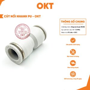 [ THƯƠNG HIỆU OKT ] Combo 10. Cút Nối Nhanh PU – (Trắng). Nối Khí Nén Chịu Áp Từ 0 – 13 Bar
